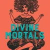 Divine Mortals International Edition
