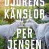 Djurens känslor : Och vår känsla för djur