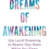 Dreams of Awakening (Revised Edition)