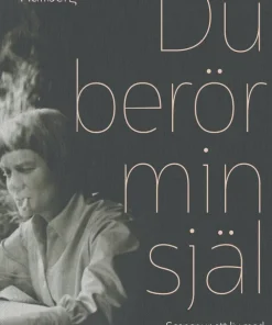 Du berör min själ : scener ur ett liv med Iris Murdoch
