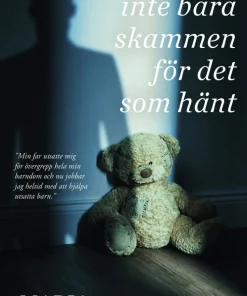 Du ska inte bära skammen för det som hänt