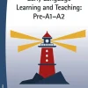 Early Language Learning and Teaching: Pre-A1-A2