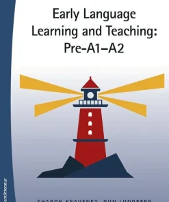 Early Language Learning and Teaching: Pre-A1-A2