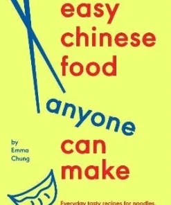 Easy Chinese Food Anyone Can Make