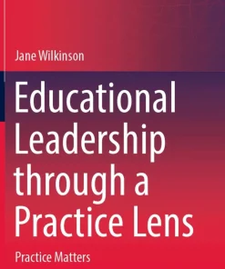 Educational Leadership through a Practice Lens
