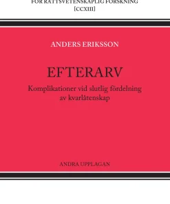 Efterarv : komplikationer vid slutlig fördelning av kvarlåtenskap