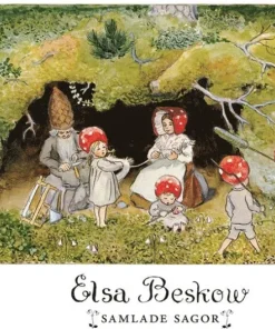 Elsa Beskow Samlade sagor