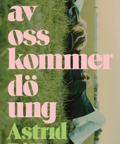 En av oss kommer dö ung