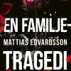 En familjetragedi
