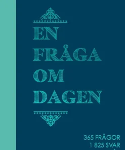 En fråga om dagen : 365 frågor, 1825 svar, 5 år