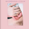 En förälders födelse