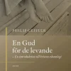 En Gud för de levande : en introduktion till kristen eskatologi