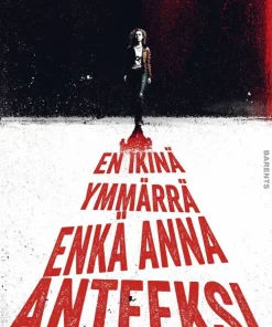 En ikinä ymmärrä enkä anna anteeksi