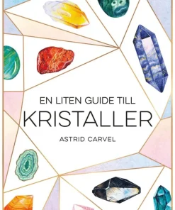 En liten guide till kristaller