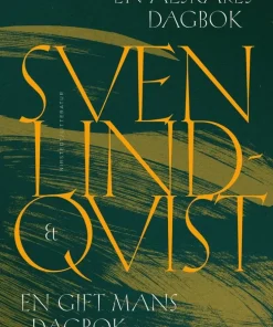En älskares dagbok & En gift mans dagbok