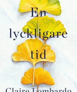 En lyckligare tid