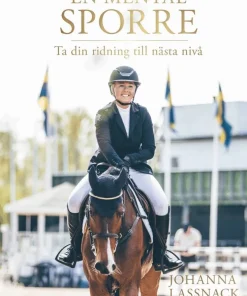 En mental sporre : ta din ridning till nästa nivå