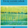 En ny svensk visbok : 99 visor och en rapp