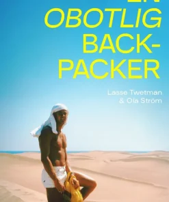 En obotlig backpacker