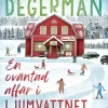 En oväntad affär i Ljumvattnet