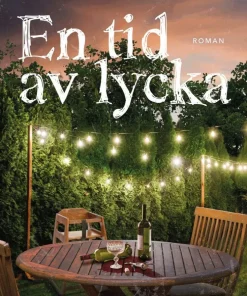 En tid av lycka