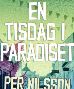 En tisdag i paradiset