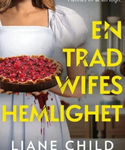 En tradwifes hemlighet