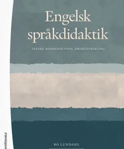 Engelsk språkdidaktik : texter, kommunikation, språkutveckling