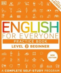 English for Everyone Practice Book Level 2 Beginner: A Complete Self-Study Program