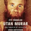 Ett fängelse utan murar