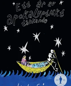 Ett år av apokalyptiskt tänkande