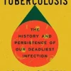 Everything Is Tuberculosis