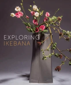 Exploring Ikebana