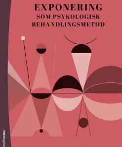 Exponering som psykologisk behandlingsmetod