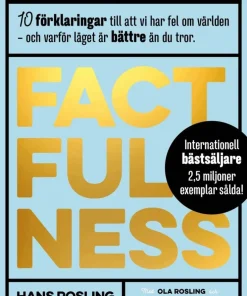 Factfulness : tio knep som hjälper dig förstå världen