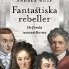 Fantastiska rebeller