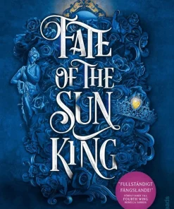 Fate of the Sun King : Svensk utgåva