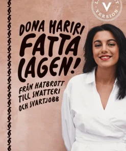 Fatta lagen! : från hatbrott till snatteri och svartjobb (lättläst)