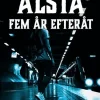 Fem år efteråt