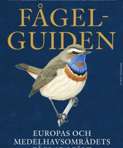 Fågelguiden : Europas och Medelhavsområdets fåglar i fält
