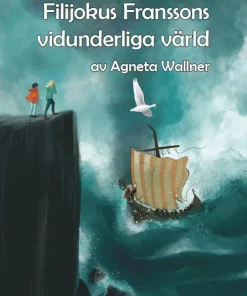 Filijokus Franssons vidunderliga värld