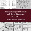 Finska familjer och deras släktnamn i Östmark 1821-1827 : med tillägg av mantalslängder under 1600-talet samt kyrkobok 1711-1719 och släktnamnsformer 1707-1803
