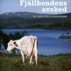 Fjällbondens avsked : de sista fjällägenheterna