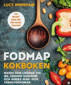 FODMAP kokboken : 125 recept som får din mage i balans