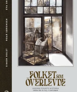 Folket som överlevde : judiska folkets historia från år 70 till 7 oktober