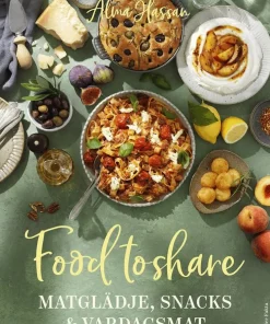 Food to share : Matglädje, snacks och vardagsmat