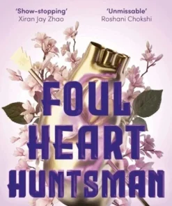 Foul Heart Huntsman