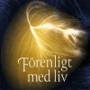 Förenligt med liv : berättelser om krisstöd