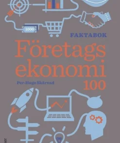 Företagsekonomi 100 Fakta