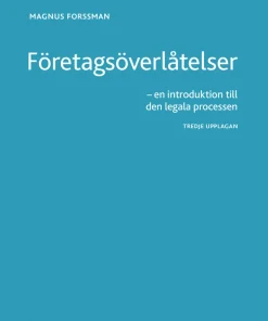 Företagsöverlåtelser : en introduktion till den legala processen